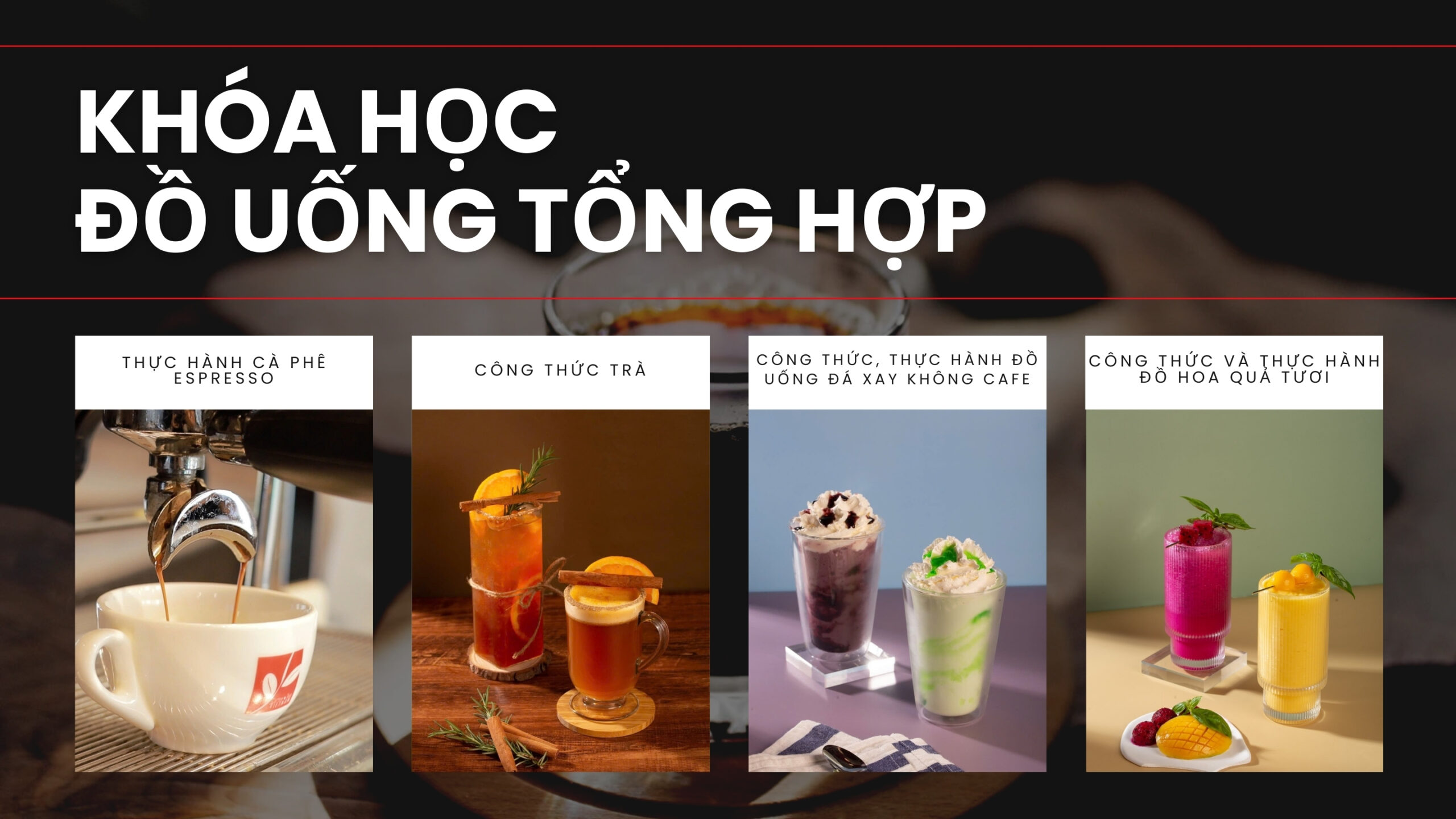 Khóa học đồ uống tổng hợp