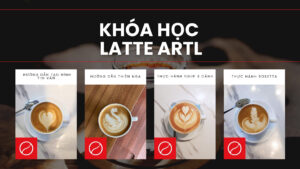 Khóa học latte